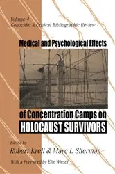 Book cover of Medical and Psychological Effects of Concentration Camps on Holocaust Survivors by Robert Krell