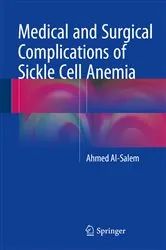 Book cover of Medical and Surgical Complications of Sickle Cell Anemia by Ahmed Al-Salem