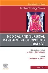 Book cover of Medical and Surgical Management of Crohn's Disease, An Issue of Gastroenterology Clinics of North America, E-Book by Sunanda V. Kane MD