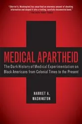 Book cover of Medical Apartheid by Harriet A. Washington