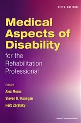 Book cover of Medical Aspects of Disability for the Rehabilitation Professional, Fifth Edition (5th ed.) by Alex Moroz