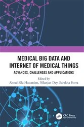 Book cover of Medical Big Data and Internet of Medical Things by Aboul Hassanien