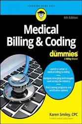 Book cover of Medical Billing & Coding For Dummies (4th ed.) by Karen Smiley