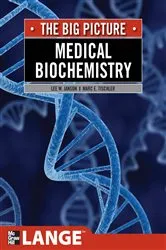 Book cover of Medical Biochemistry: The Big Picture by Lee W. Janson