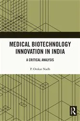 Book cover of Medical Biotechnology Innovation in India by P Omkar Nadh