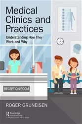 Book cover of Medical Clinics and Practices by Roger Gruneisen