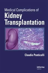 Book cover of Medical Complications of Kidney Transplantation by Claudio Ponticelli