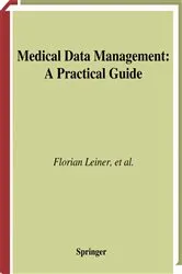 Book cover of Medical Data Management by Florian Leiner