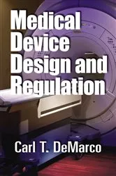 Book cover of Medical Device Design and Regulation by Carl T. DeMarco