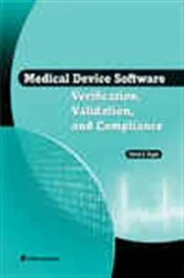 Book cover of Medical Device Software Verification, Validation, and Compliance by David A. Vogel