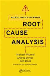 Book cover of Medical Device Use Error by Michael Wiklund