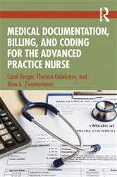 Book cover of Medical Documentation, Billing, and Coding for the Advanced Practice Nurse by Carol Berger