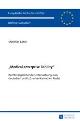 Book cover of «Medical enterprise liability» by Matthias Löhle