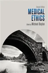 Book cover of Medical Ethics (2nd ed.) by Michael Boylan