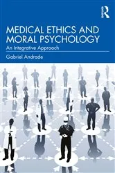 Book cover of Medical Ethics and Moral Psychology by Unknown