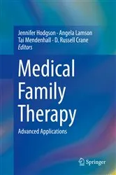 Book cover of Medical Family Therapy by Jennifer Hodgson