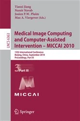 Book cover of Medical Image Computing and Computer-Assisted Intervention -- MICCAI 2010 by Tianzi Jiang