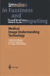 Book cover of Medical Image Understanding Technology by Ryszard Tadeusiewicz