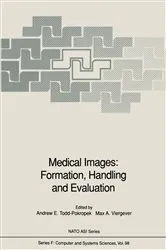 Book cover of Medical Images: Formation, Handling and Evaluation by Andrew E. Todd-Pokropek