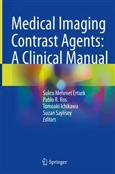 Book cover of Medical Imaging Contrast Agents: A Clinical Manual by Sukru Mehmet Erturk