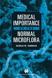 Book cover of Medical Importance of the Normal Microflora by Unknown