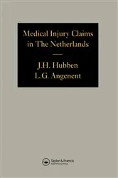 Book cover of Medical Injury Claims in the Netherlands 1980-1990 by Joseph H. PhD Hubben