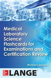 Book cover of Medical Laboratory Science Flash Cards for Examinations and Certification Review by Michael Laposata