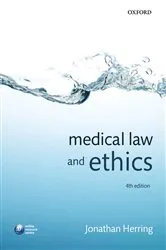 Book cover of Medical Law and Ethics (4th ed.) by Jonathan Herring