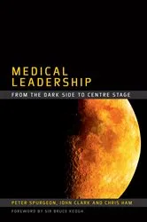 Book cover of Medical Leadership by Peter Spurgeon