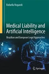 Book cover of Medical Liability and Artificial Intelligence by Unknown
