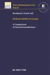 Book cover of Medical Liability in Europe by Bernhard A. Koch