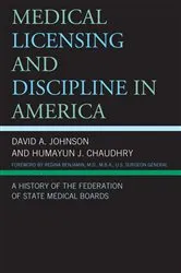 Book cover of Medical Licensing and Discipline in America by David A. Johnson