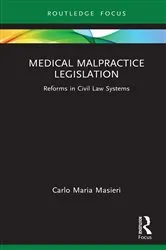 Book cover of Medical Malpractice Legislation by Carlo Maria Masieri