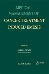 Book cover of Medical Management of Cancer-treatment Induced Emesis by Mario A. Dicato