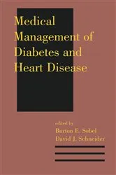 Book cover of Medical Management of Diabetes and Heart Disease by Burton E. Sobel