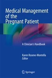 Book cover of Medical Management of the Pregnant Patient by Karen Rosene-Montella