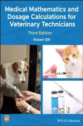 Book cover of Medical Mathematics and Dosage Calculations for Veterinary Technicians (3rd ed.) by Robert Bill