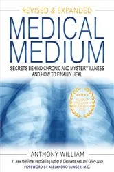 Book cover of Medical Medium Revised and Expanded Edition by Anthony William