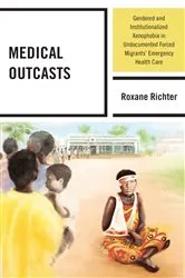 Book cover of Medical Outcasts by Roxane Richter