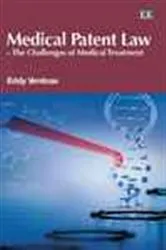 Book cover of Medical Patent Law – The Challenges of Medical Treatment by Unknown