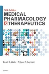 Book cover of Medical Pharmacology and Therapeutics (5th ed.) by Derek G. Waller