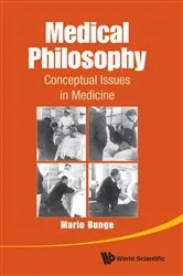 Book cover of Medical Philosophy: Conceptual Issues In Medicine by Mario Augusto Bunge