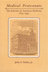 Book cover of Medical Protestants by Haller, John S., Jr.