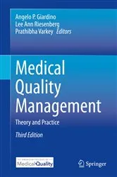Book cover of Medical Quality Management (3rd ed.) by Angelo P. Giardino