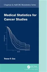 Book cover of Medical Statistics for Cancer Studies by Trevor F. Cox