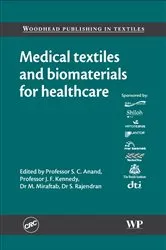Book cover of Medical Textiles and Biomaterials for Healthcare by Subhash C. Anand