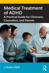 Book cover of Medical Treatment of ADHD by J. Dennis Odell