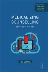 Book cover of Medicalizing Counselling by Tom Strong