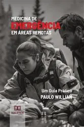 Book cover of Medicina de Emergência em Áreas Remotas by Paulo Willian
