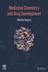 Book cover of Medicinal Chemistry and Drug Development by Gang Liu PhD